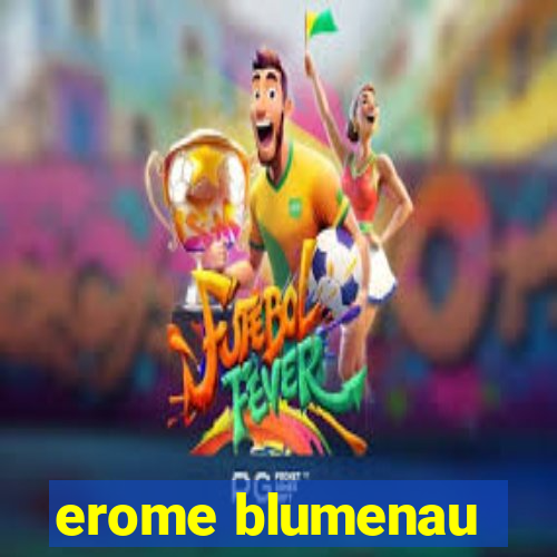 erome blumenau